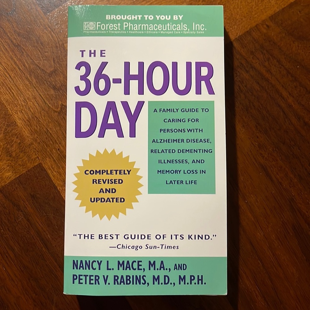 THE 36 HOUR DAY PAPERBACK - GUIDE TO CARING FOR ALZHEIMER'S DISEASE PATIENTS